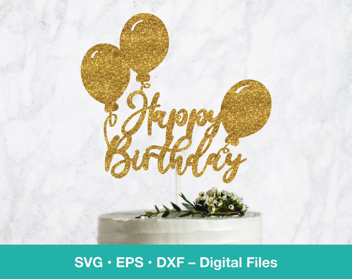 Happy Birthday SVG Cake Topper Bundle