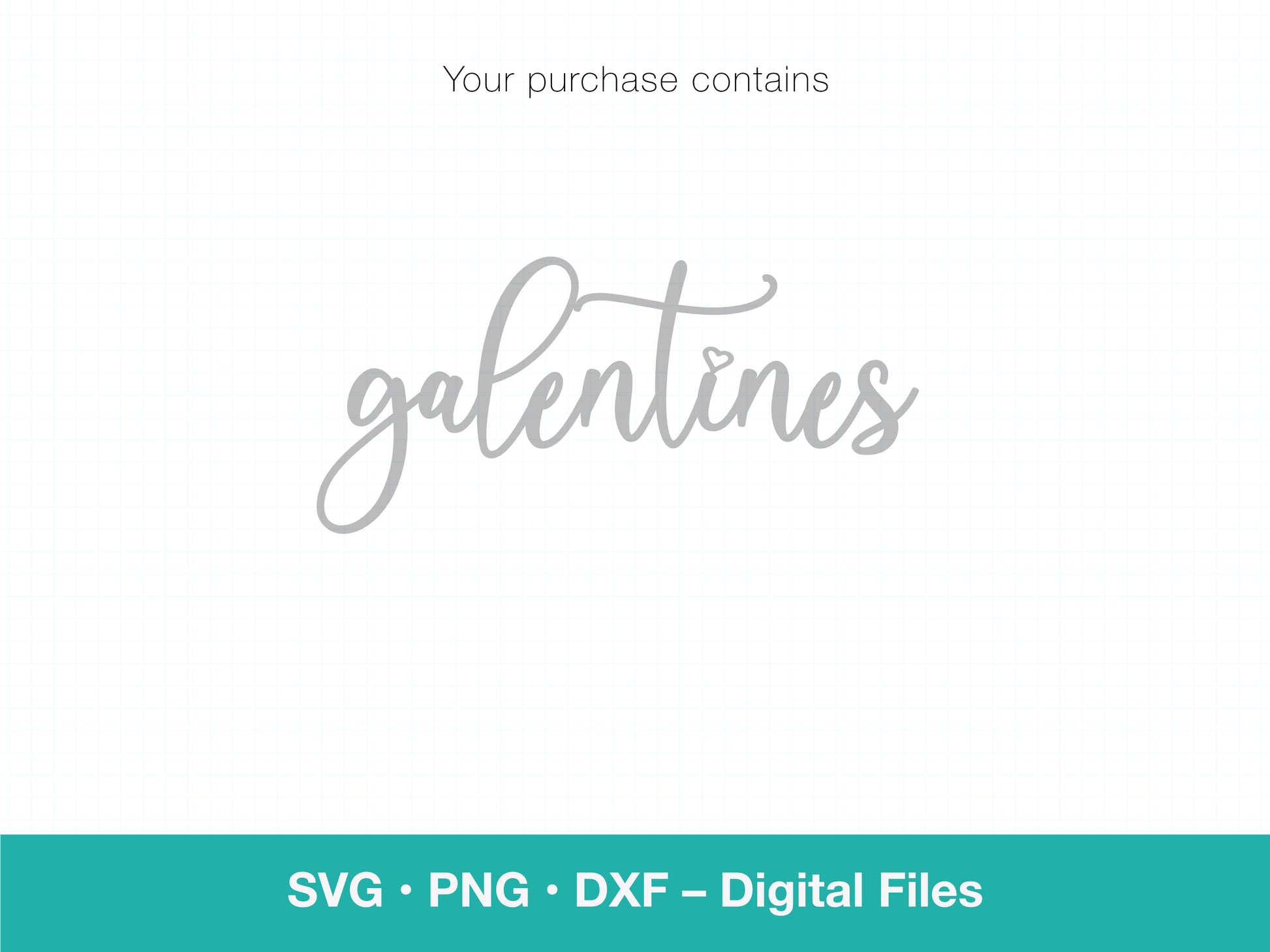 a white background with the words, your purchase contains galaine's svg