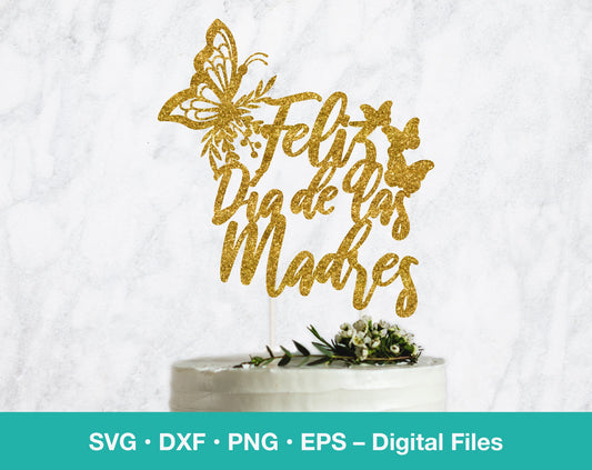 Feliz Dia de las Madres Butterfly SVG cake topper